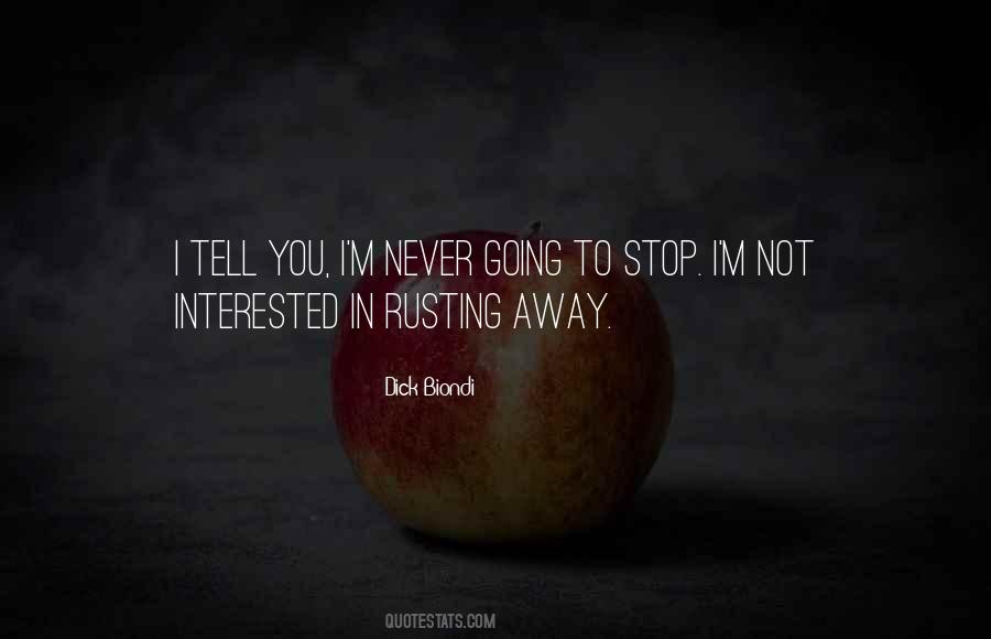 Quotes About Not Interested In #1326720