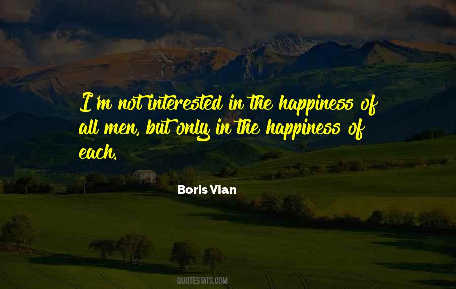 Quotes About Not Interested In #1395941