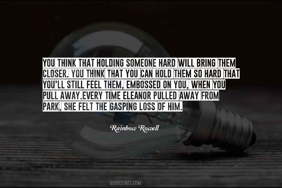 Quotes About Missing Relationships #1222326