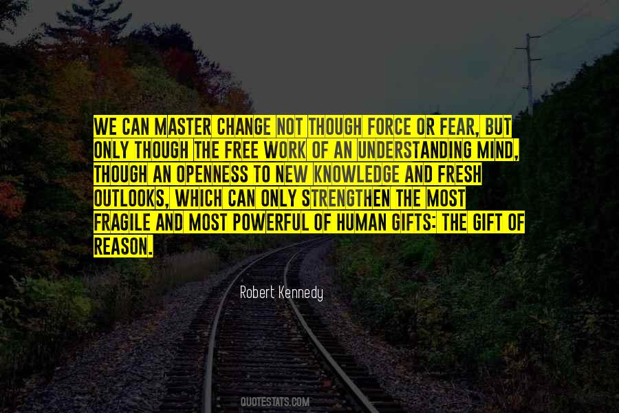 Your Mind Is A Powerful Thing Quotes #510067