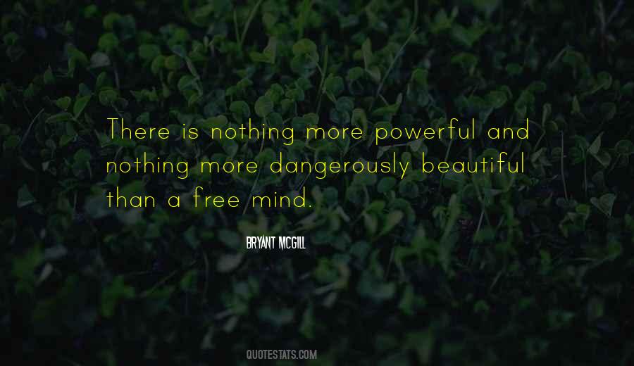 Your Mind Is A Powerful Thing Quotes #893647
