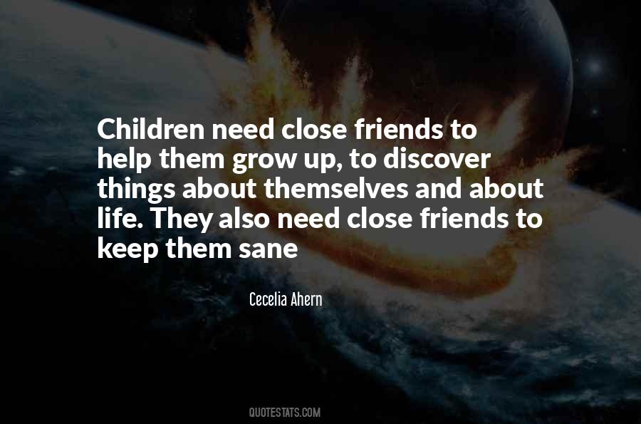 Friends Keep You Sane Quotes #1525452