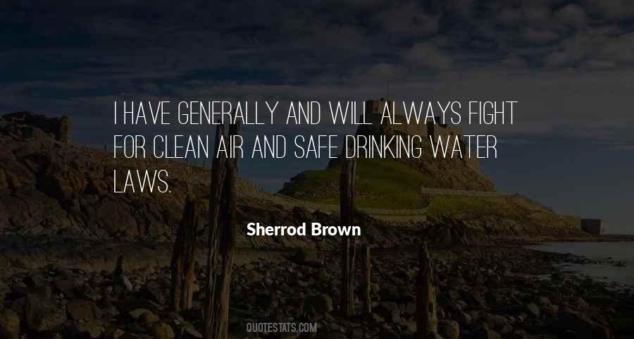 Clean And Safe Quotes #662906