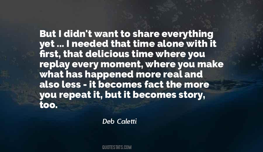 I Want To Share With You Quotes #198022