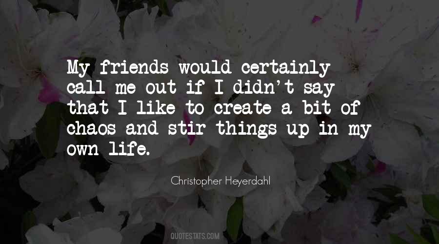 Friends Life Quotes #119103