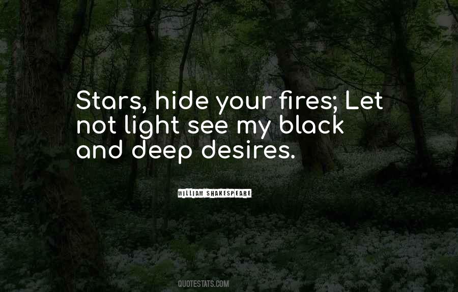 Stars Hide Your Fires Quotes #341651 Stars Hide Your Fires Quotes #341651