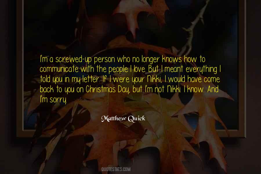 Sorry And I Love You Quotes #1643013