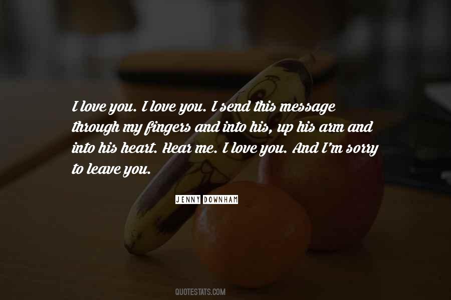 Sorry And I Love You Quotes #1847614