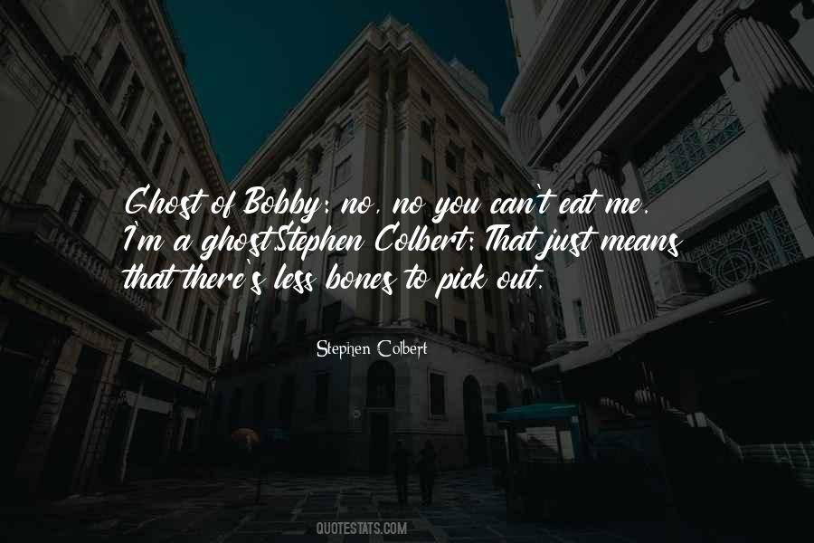 Best Stephen Colbert Quotes #1464371