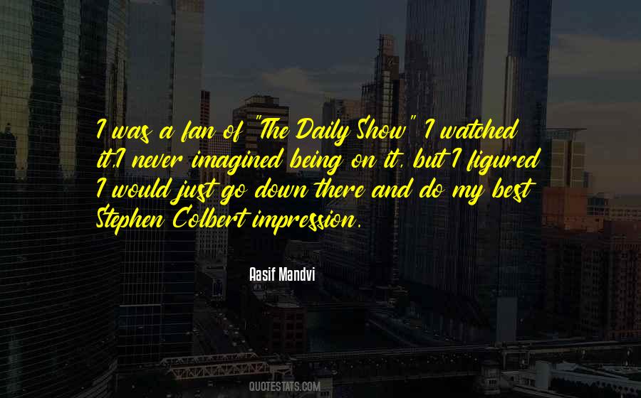Best Stephen Colbert Quotes #790132