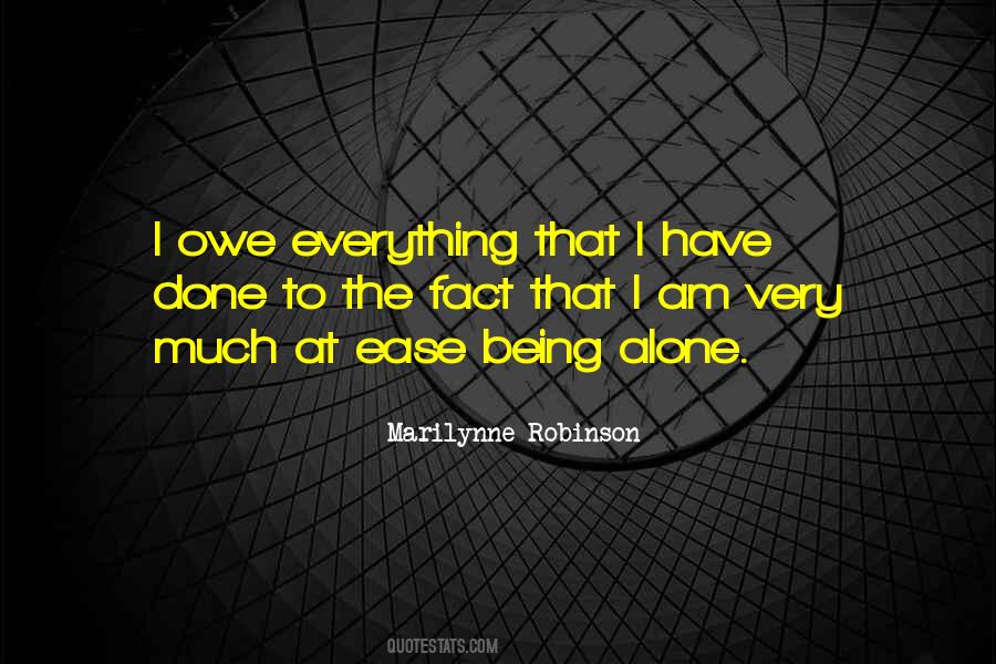 Quotes About Being At Ease #1417452