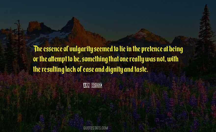 Quotes About Being At Ease #1872784