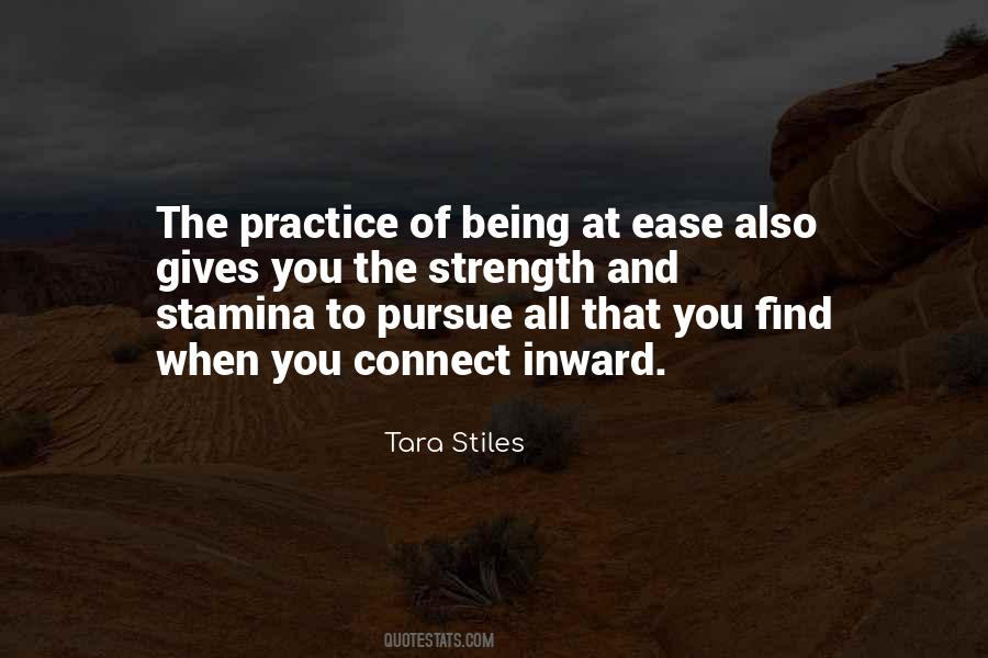 Quotes About Being At Ease #348103