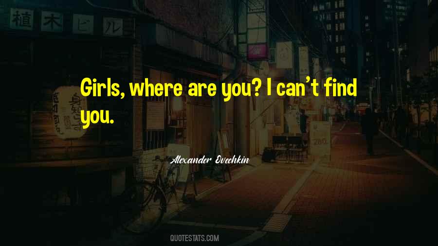 Where Can I Find Quotes #460681
