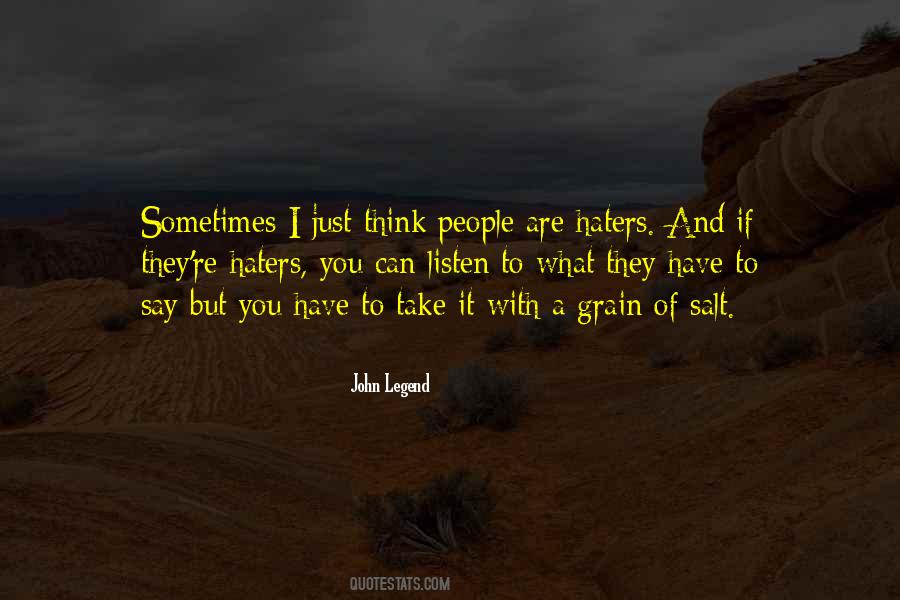 Quotes About You Haters #370512