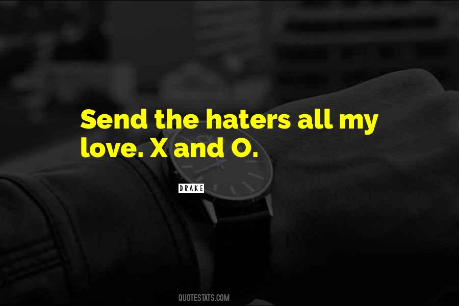 Quotes About You Haters #98358