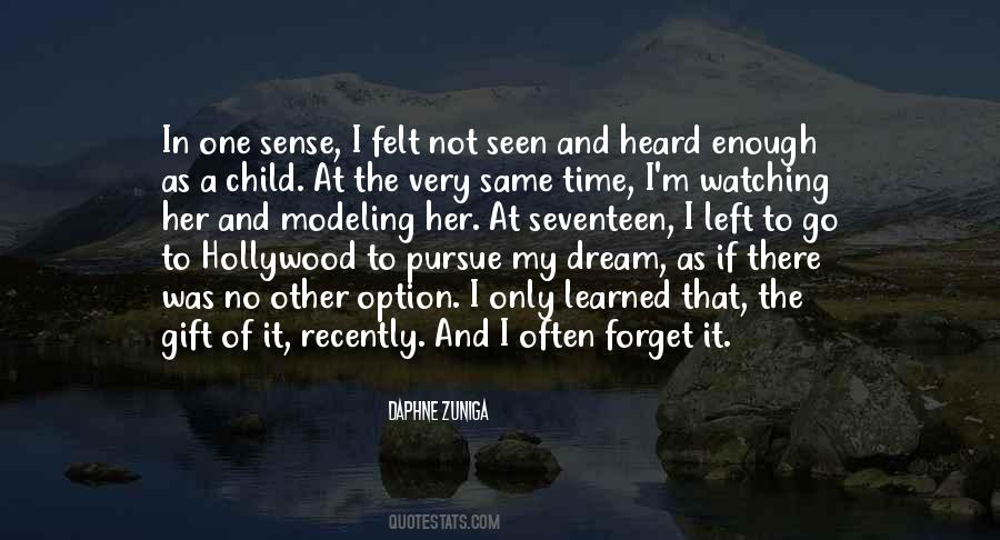 Dream Of A Child Quotes #1212220