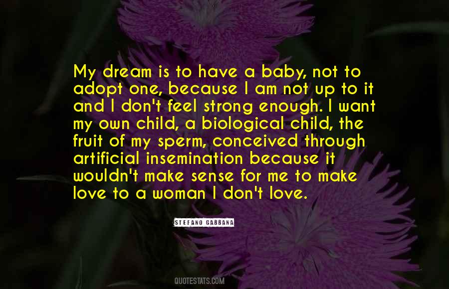 Dream Of A Child Quotes #1867119