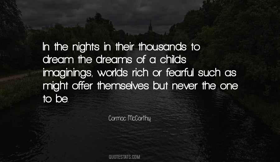 Dream Of A Child Quotes #751454