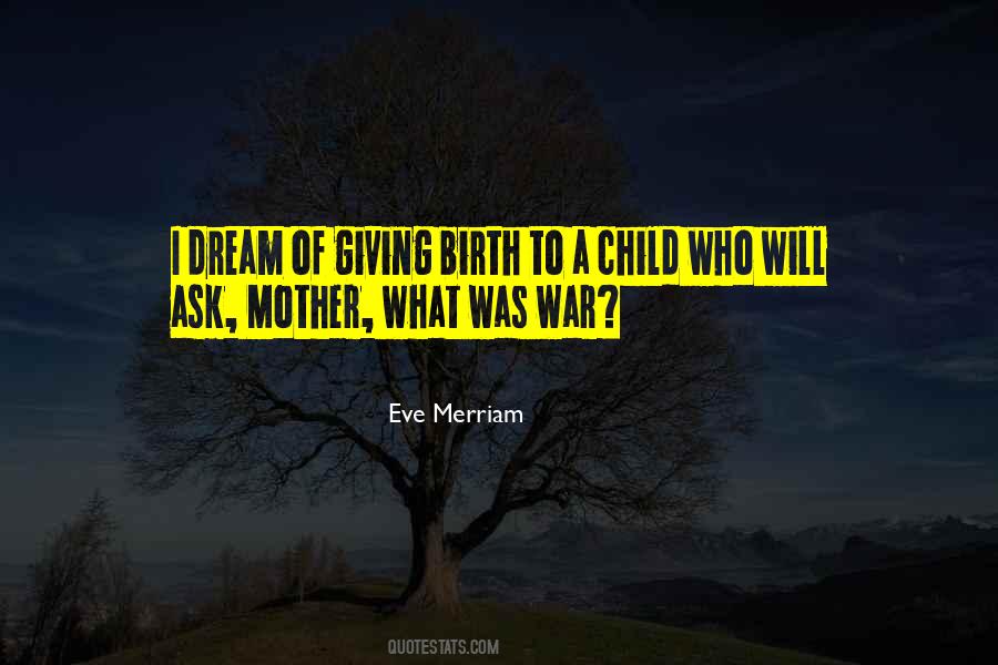 Dream Of A Child Quotes #877317