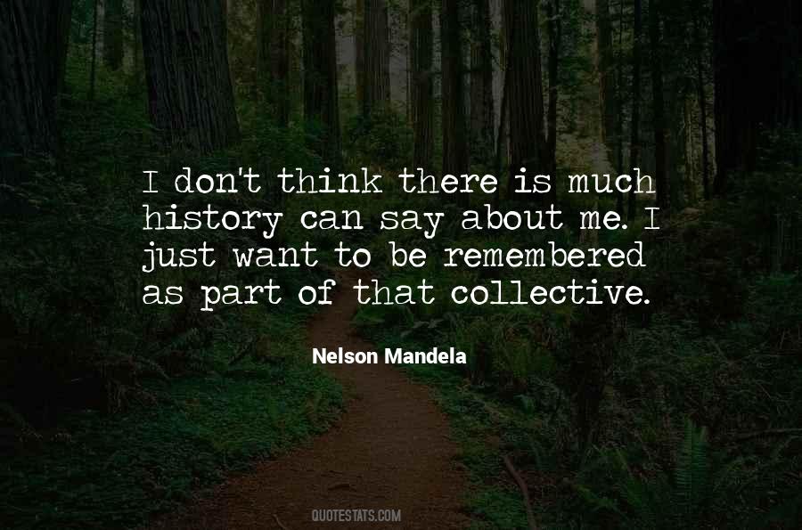 I Just Want To Be Quotes #1004779