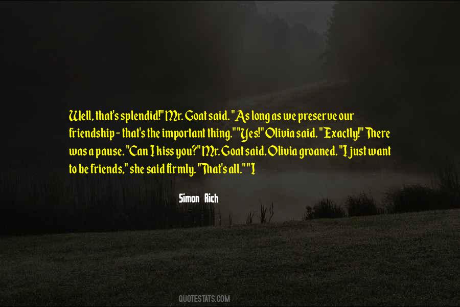 I Just Want To Be Quotes #1242176