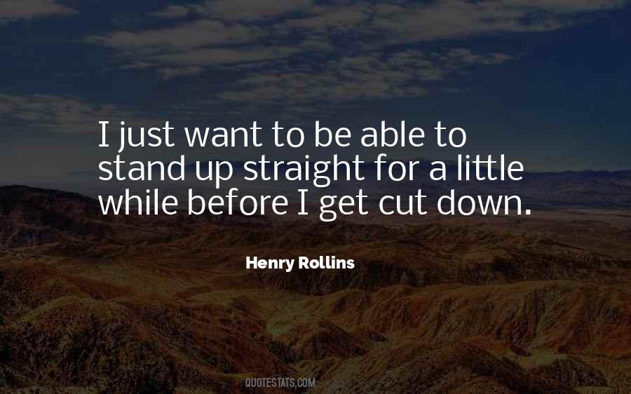 I Just Want To Be Quotes #1333139