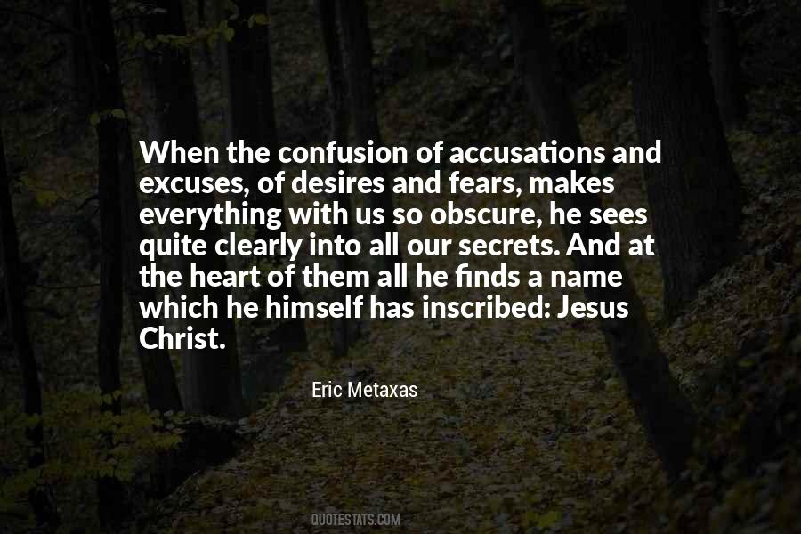Excuses For Everything Quotes #1085681