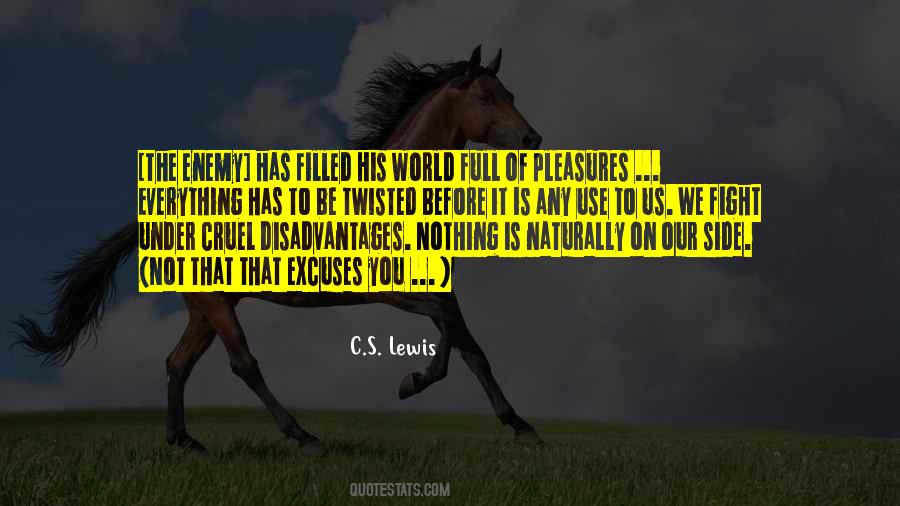 Excuses For Everything Quotes #1220384