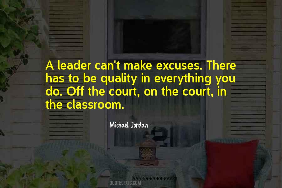 Excuses For Everything Quotes #1673100