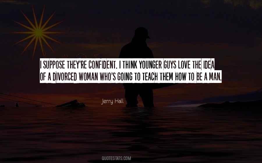 A Man Love A Woman Quotes #1069771