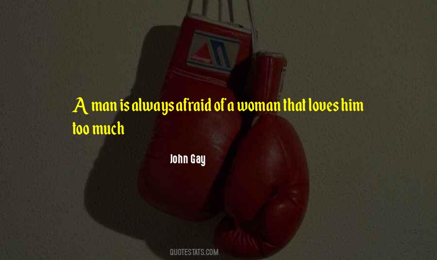 A Man Love A Woman Quotes #1404686