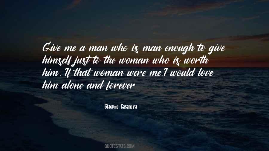 A Man Love A Woman Quotes #552935