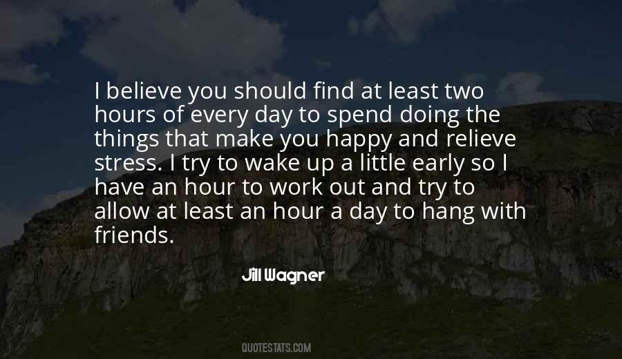 Friends Make Me Happy Quotes #1225766