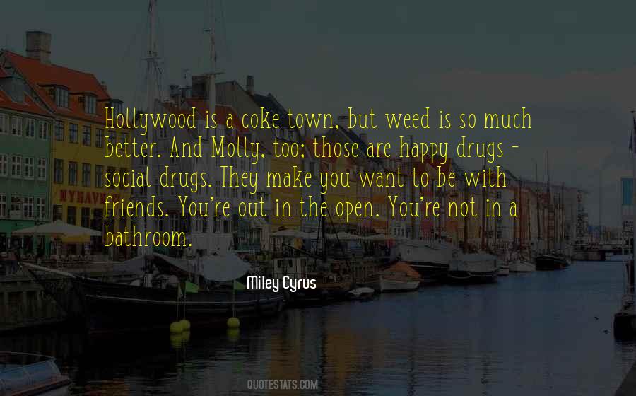 Friends Make Me Happy Quotes #409439