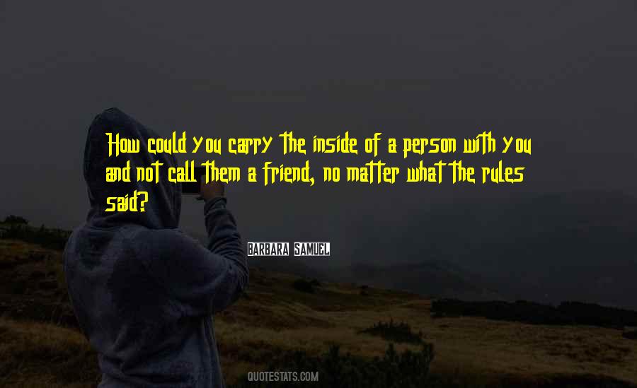 Friends Matter Quotes #451909