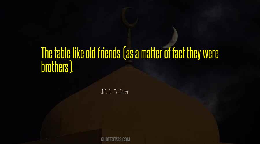 Friends Matter Quotes #571635