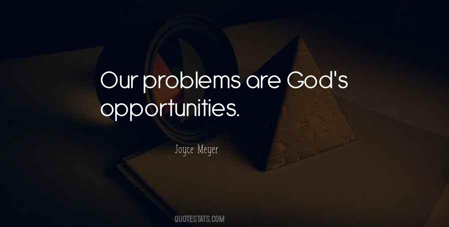 Problems God Quotes #1266916