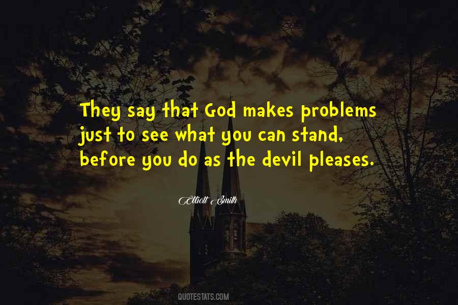 Problems God Quotes #146481