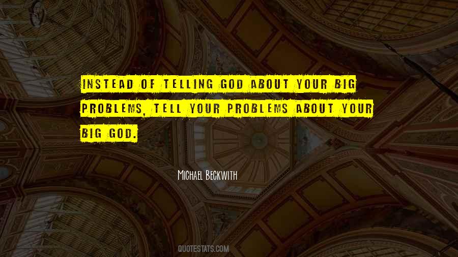 Problems God Quotes #1537391