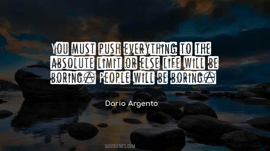 Push Yourself To The Limit Quotes #1499066