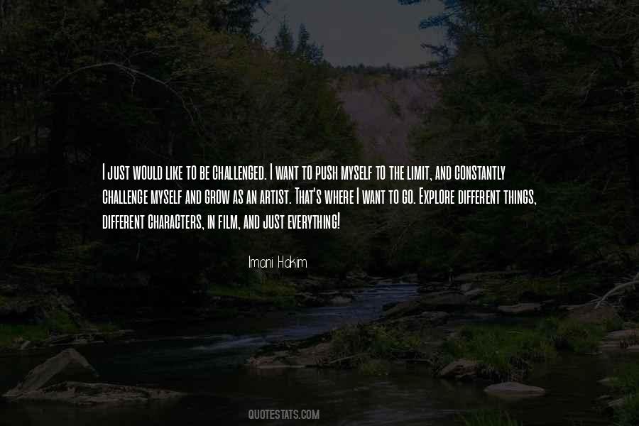 Push Yourself To The Limit Quotes #1684530