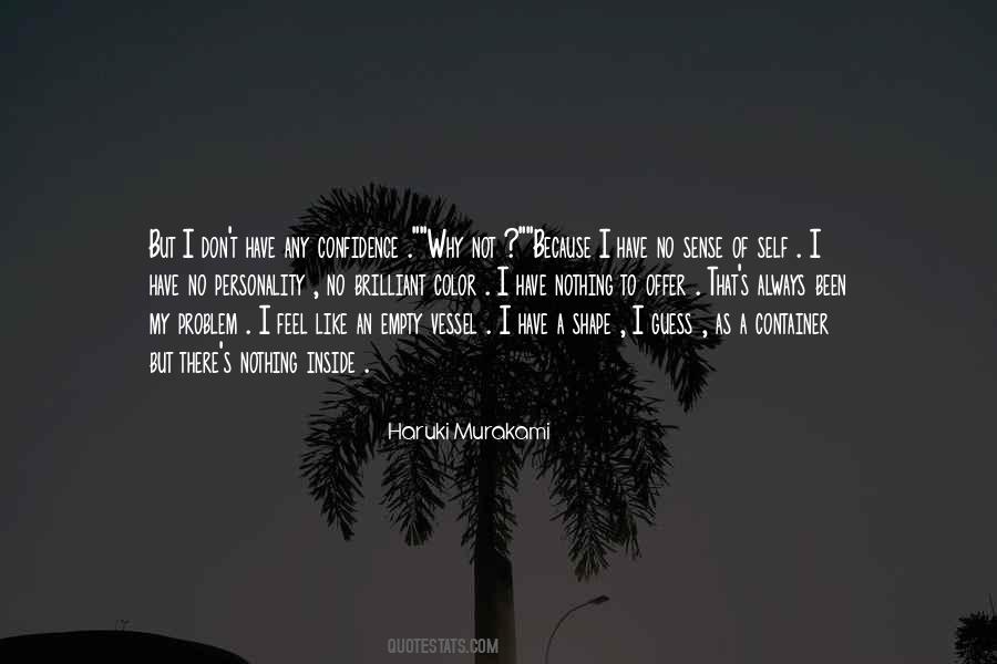 Empty Self Quotes #1479745