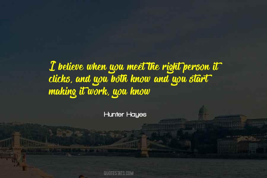 When You Meet The Right Person Quotes #1469630
