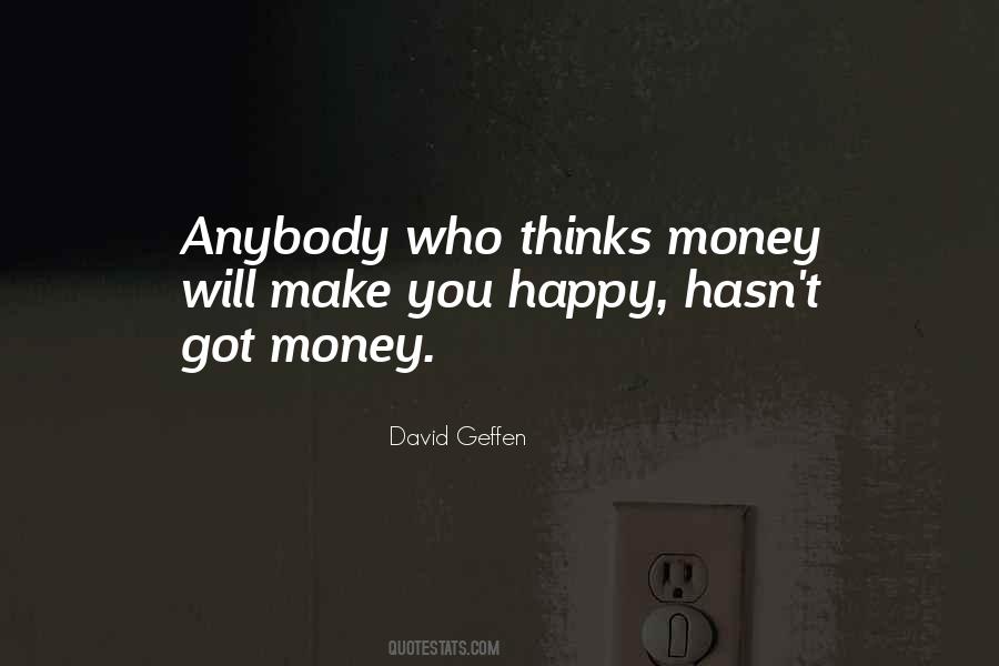 Got Money Quotes #1464593