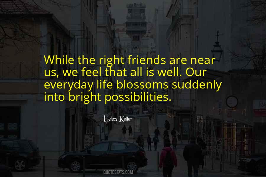 Friends Near Or Far Quotes #1068072
