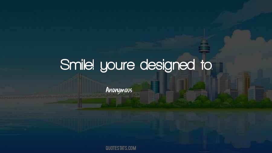 Smile You Quotes #798869
