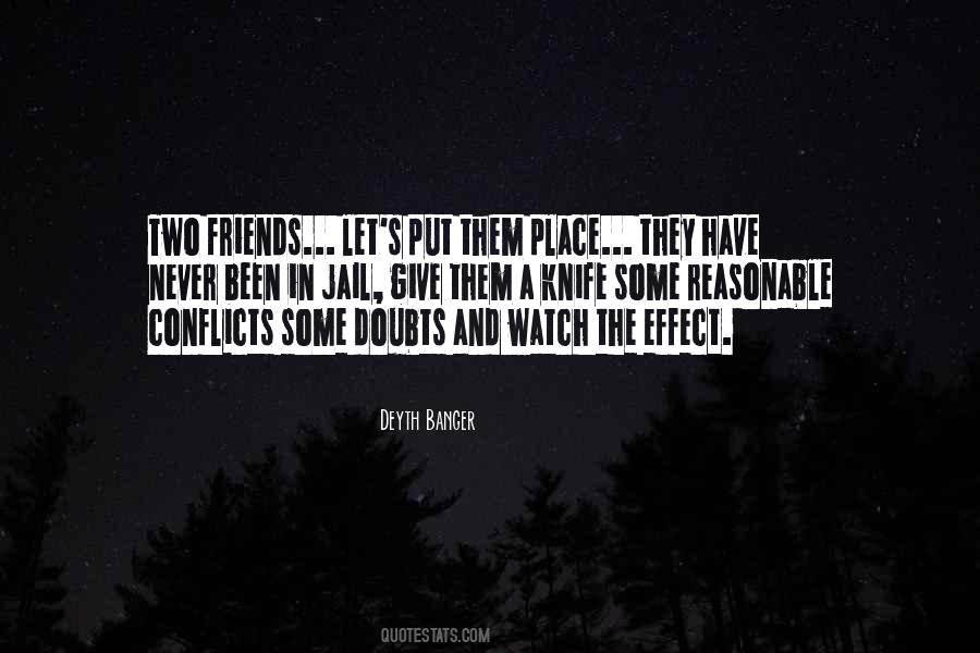 Friends Never Give Up Quotes #1753707