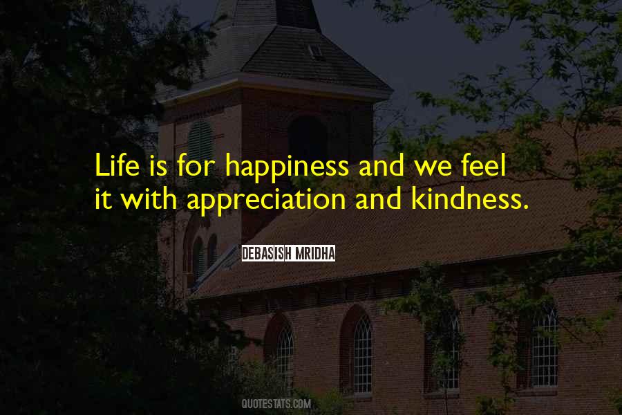 Quotes About Appreciation And Kindness #576999