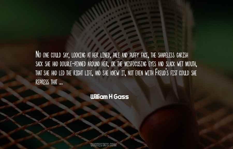Puffy Face Quotes #1416524